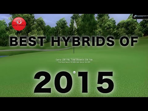 BEST HYBRIDS CLUBS OF 2015