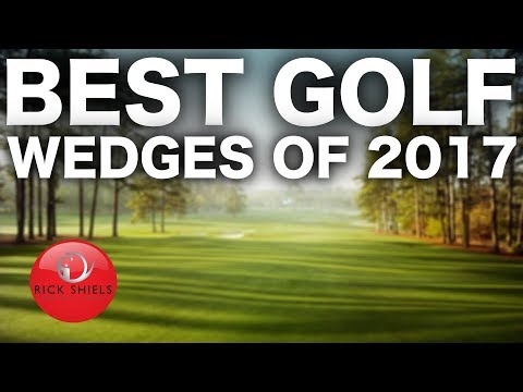 BEST GOLF WEDGES OF 2017