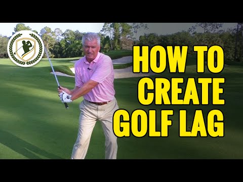 GOLF LAG DRILLS – HOW TO CREATE LAG IN THE GOLF SWING