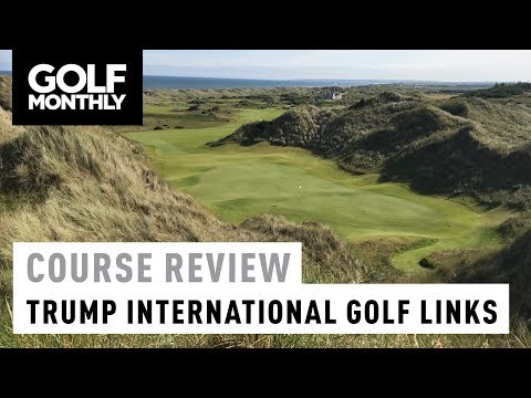 Course Review – Trump International Golf Links