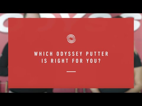 Which Odyssey Putter is Right for You?