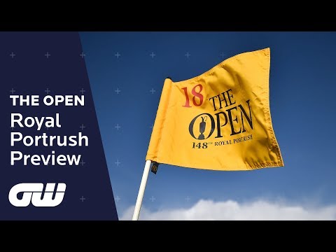 Royal Portrush Course Preview | The Open Championship 2019 | Golfing World
