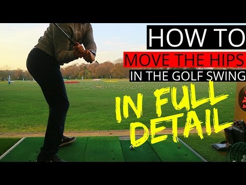 HOW TO MOVE YOUR HIPS IN THE GOLF SWING IN SLOW MOTION AND WITH SIMPLE TIPS TO FOLLOW