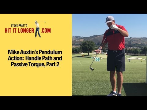 Mike Austin's Pendulum Action:  Handle Path and Passive Torque in the Golf Swing