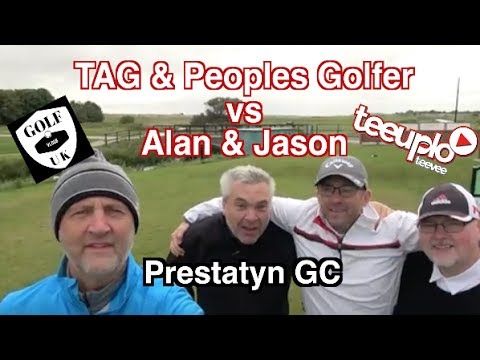 Teeuplo/Golf Vlogs UK vs Alan & Jason Prestatyn GC