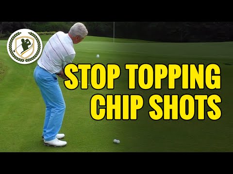CHIPPING TIPS – HOW TO STOP TOPPING YOUR GOLF CHIPS