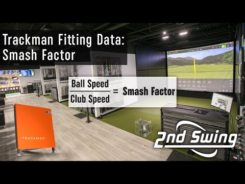 Trackman Fitting Data Discussion: Smash Factor | 2nd Swing Master Fitter Insight
