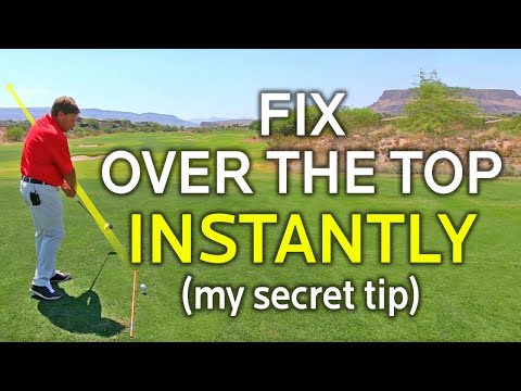 FIX AN OVER THE TOP SWING INSTANTLY (My Secret Tip)