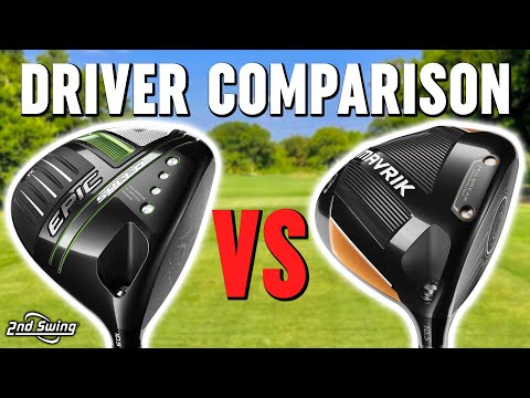 Callaway Drivers Comparison | Epic Speed vs Mavrik