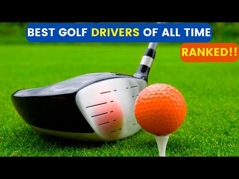 6 BEST GOLF DRIVERS OF ALL TIME | BEST DRIVER OF ALL TIME GOLF | BEST GOLF DRIVER-2022