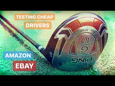 TESTING THE CHEAPEST GOLF DRIVERS ON AMAZON AND EBAY PING DRIVER