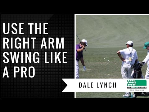 Swing like a tour player by using the right arm drill – with Dale Lynch