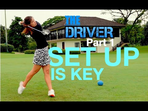 Driver Set Up is Key – Part 1 – Golf with Michele Low