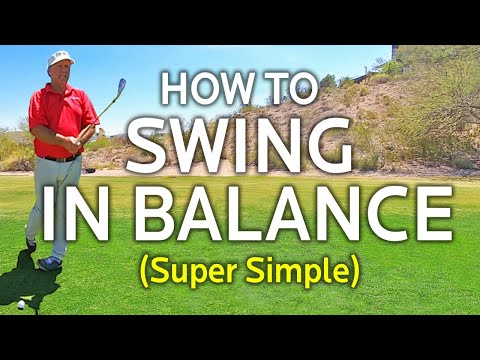 HOW TO SWING IN BALANCE (Super Simple)