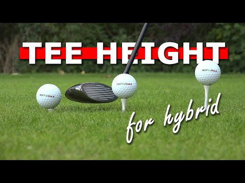 Perfect tee heigh for hybrids – hit your hybrid further from the tee