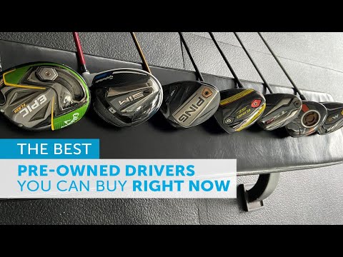 The BEST PRE-OWNED DRIVERS you can buy right now!
