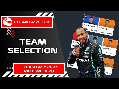 F1 Fantasy 2023 | Team Selection – Race Week 20