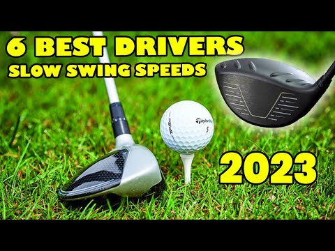 6 BEST DRIVERS FOR SLOW SWING SPEEDS IN [2023] TOP GOLF DRIVER EVER FOR SLOW SWING SPEEDS?