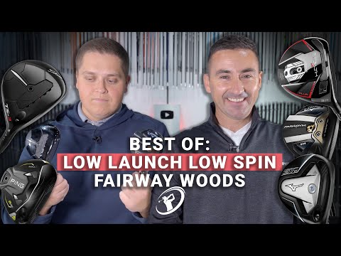 BEST OF SERIES: LOW LAUNCH LOW SPIN FAIRWAY WOODS